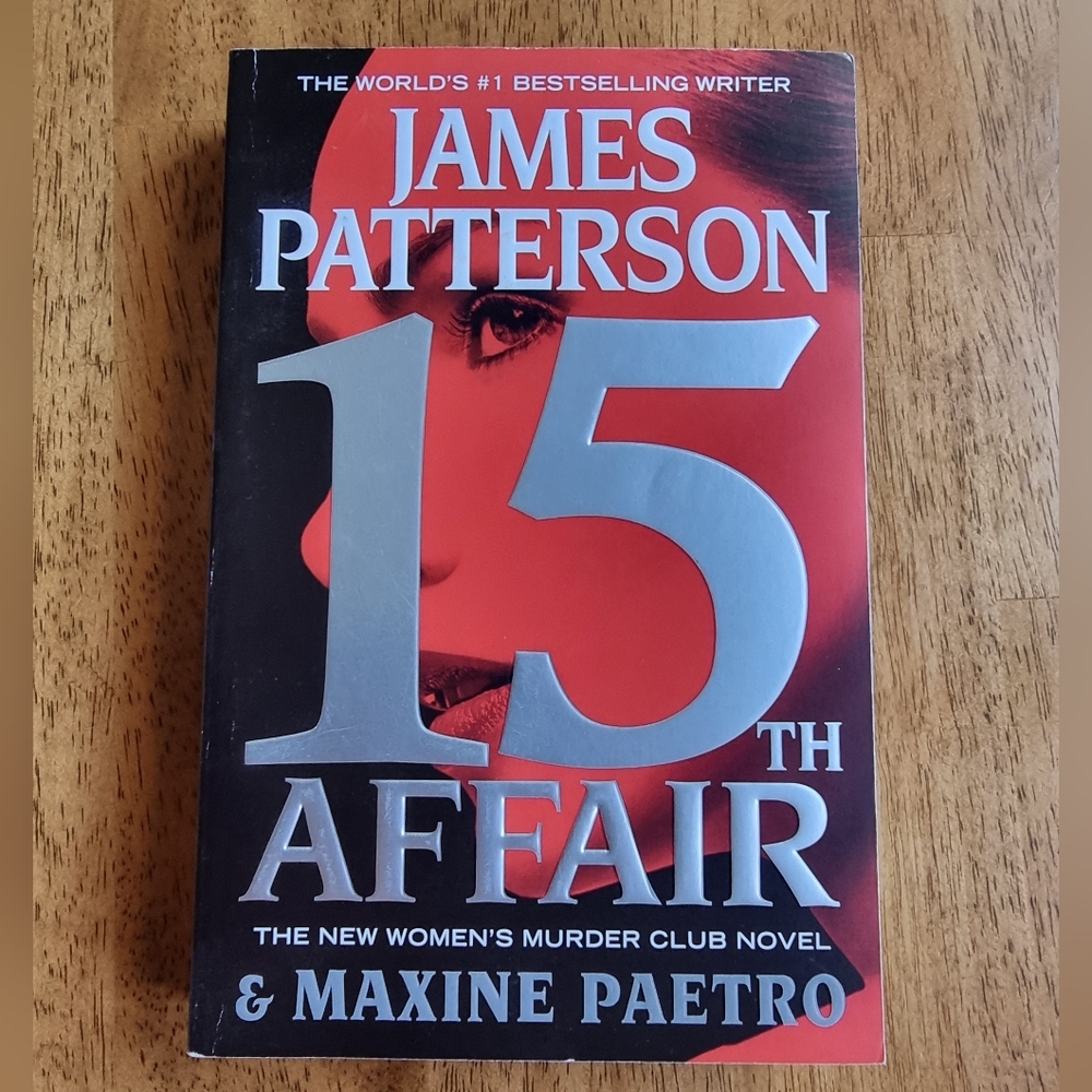 🌟3/$40 Sale!🌟 15th Affair by James Patterson & Maxine Paetro Softcover Book
